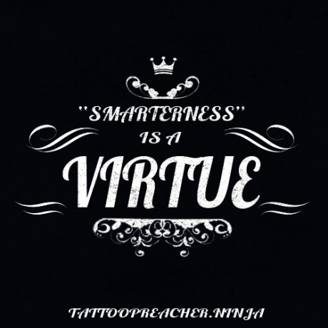 “Smarterness” is a Virtue