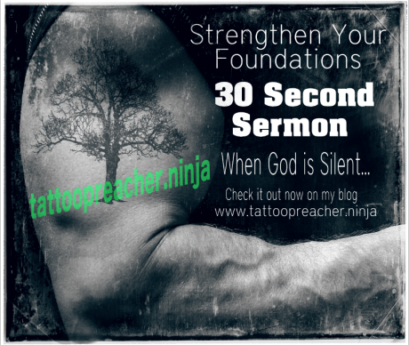 30 Second Sermon – When God Is Silent